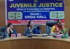 किशोर न्याय अधिनियम जागरूकता पर कार्यशाला आयोजित।